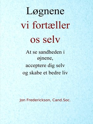 cover image of Løgnene vi fortæller os selv